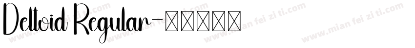 Deltoid Regular字体转换